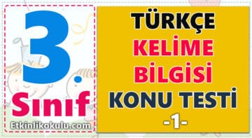 3. Sınıf Türkçe - Kelime Bilgisi Konu Testi -1-