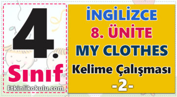 4. Sınıf İngilizce 8. Ünite -My Clothes - Kelime Çalışması -2-