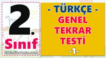 2. Sınıf Türkçe Genel Tekrar Testi -1-