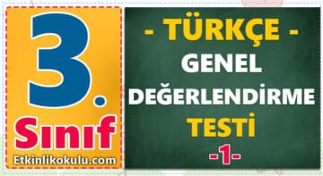 3. Sınıf Türkçe Genel Değerlendirme Testi -1-