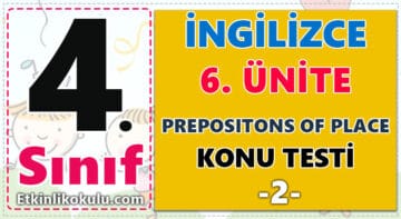 4. Sınıf İngilizce 6. Ünite Prepositions of Place Konu Testi -2-