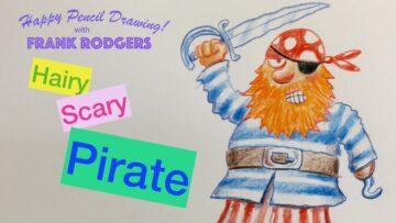 How to Draw & Colour a Pirate! Colour Pencil Art for Kids No3. Happy Drawing! with Frank Rodgers